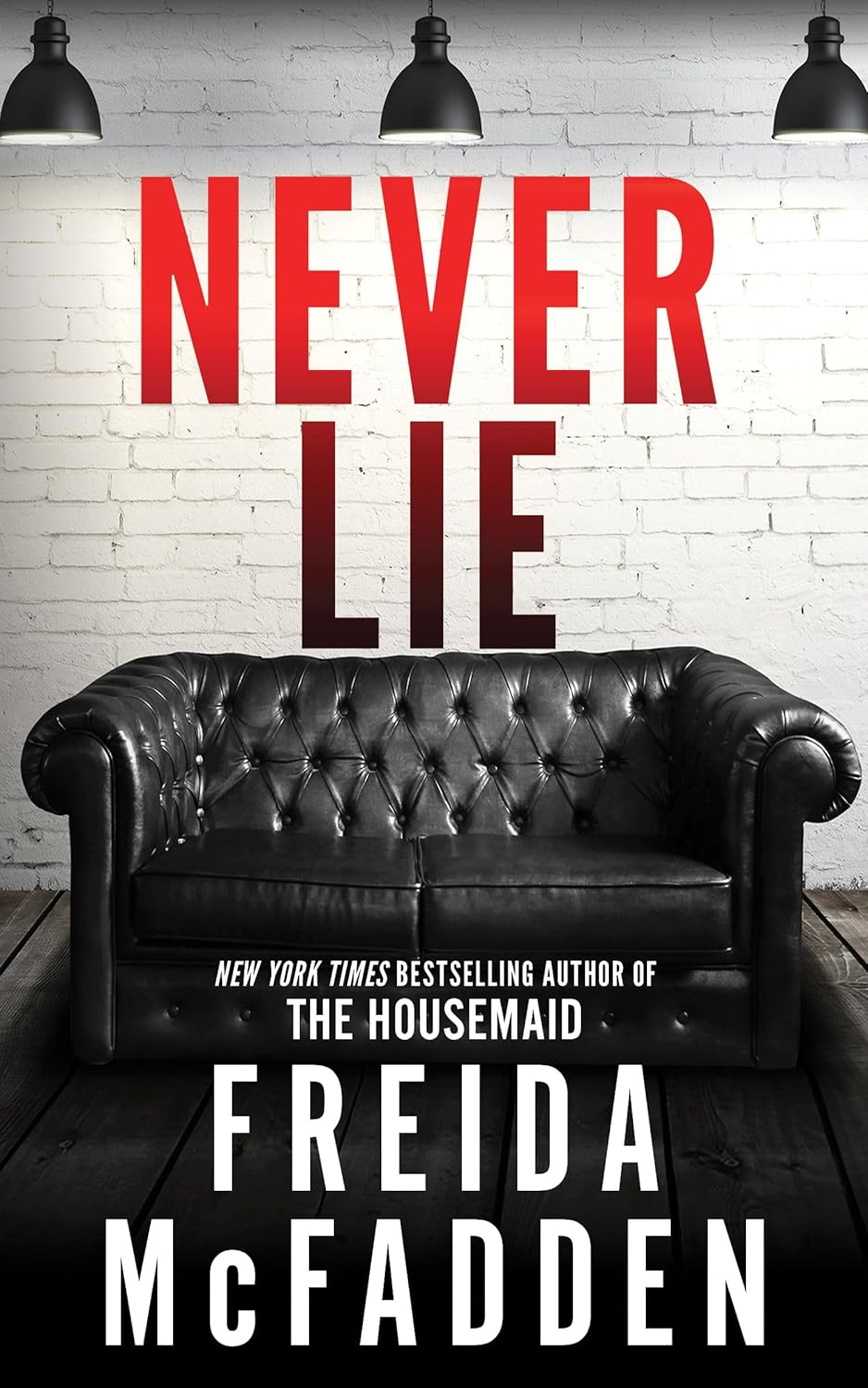 Never Lie by Freida McFadden — Book Cover
