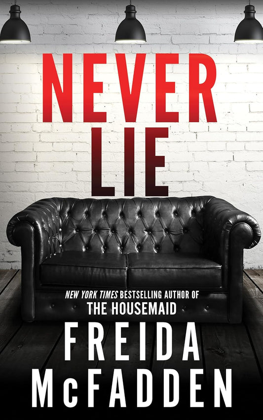Never Lie by Freida McFadden — Book Cover