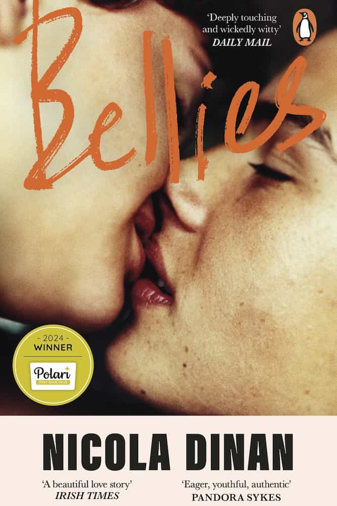 Book cover of 'Bellies' by Nicola Dinan featuring a close-up of two people kissing.