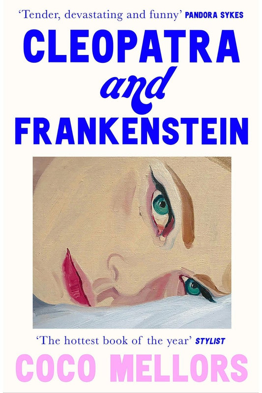 Book cover of 'Cleopatra and Frankenstein' by Coco Mellors with a stylized face illustration.