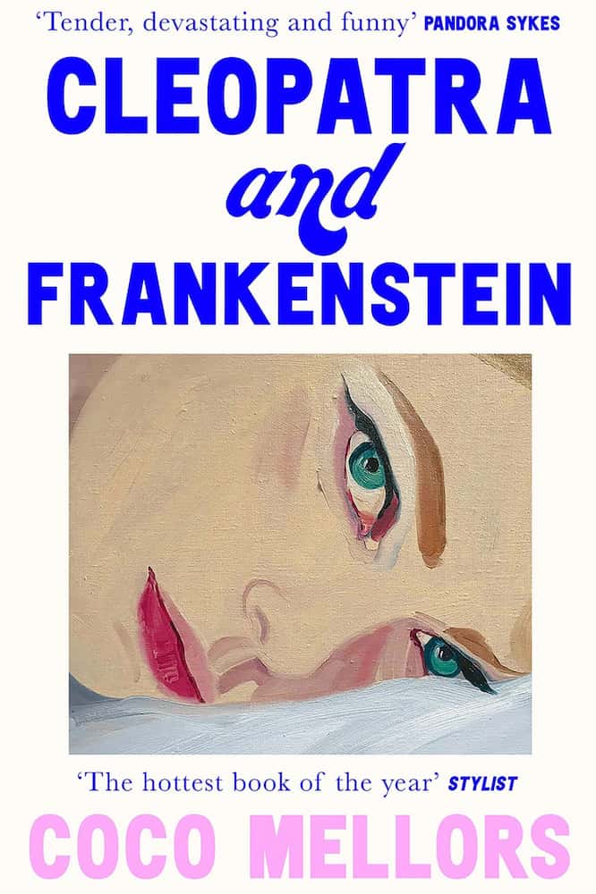 Book cover of 'Cleopatra and Frankenstein' by Coco Mellors with a stylized face illustration.
