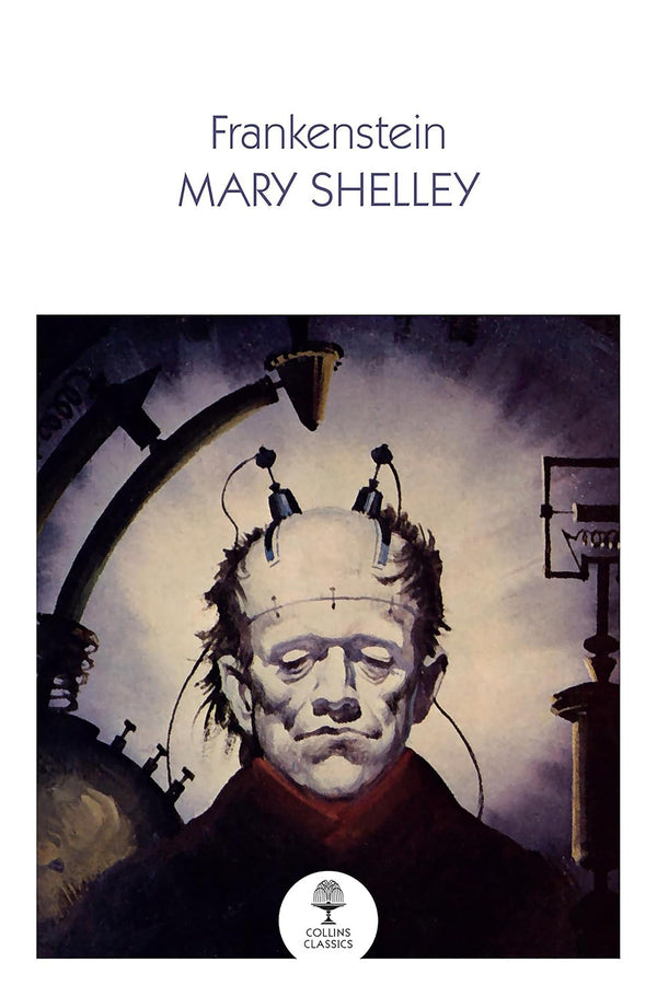 Book cover of 'Frankenstein' by Mary Shelley featuring a man with a machine head.