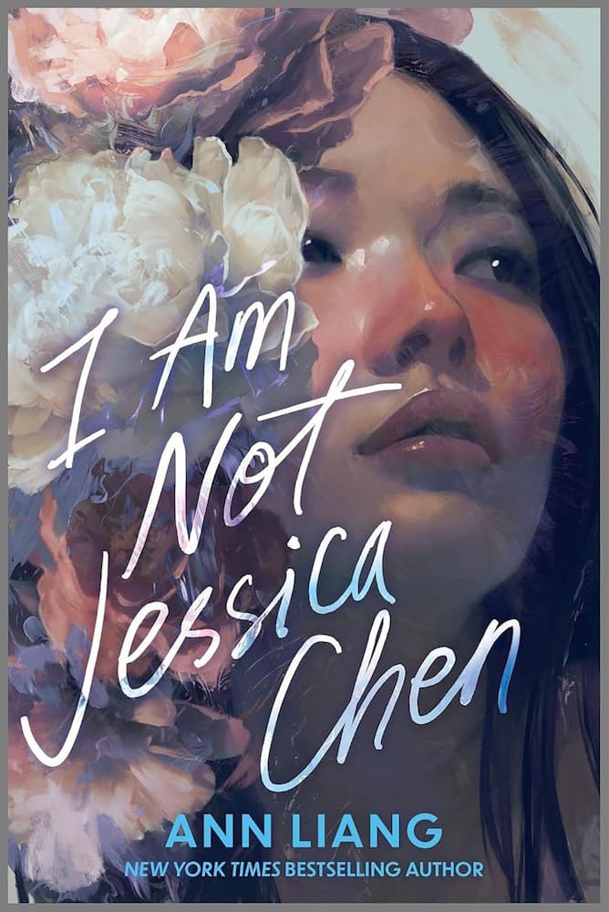 Book cover of 'I Am Not Jessica Chen' with a stylized face and flowers.