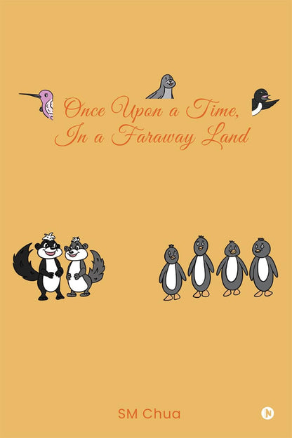 Book cover of 'Once Upon a Time, In a Faraway Land' with cartoon animals on an orange background