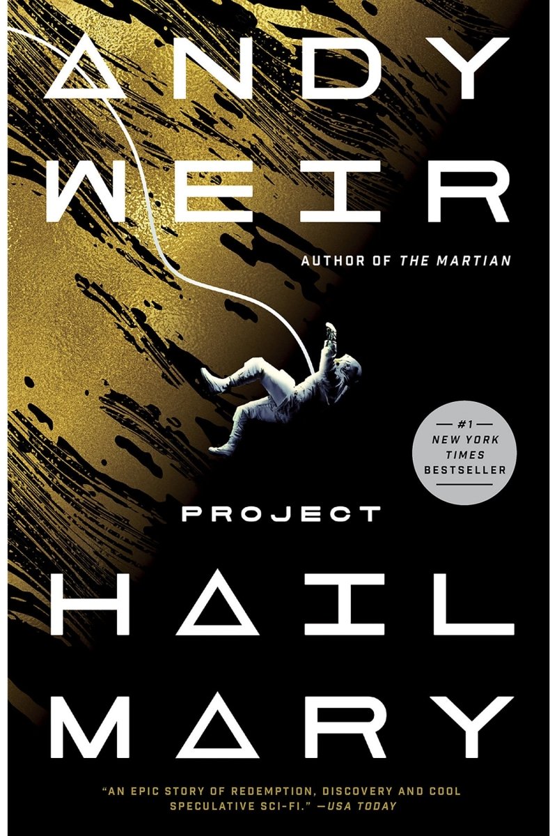 Book cover of 'Project Hail Mary' by Andy Weir with a gold and black design.